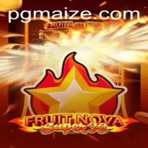 Explorando FruitrNovaSupe30: Um Novo Capítulo nos Games com MAIZE PG
